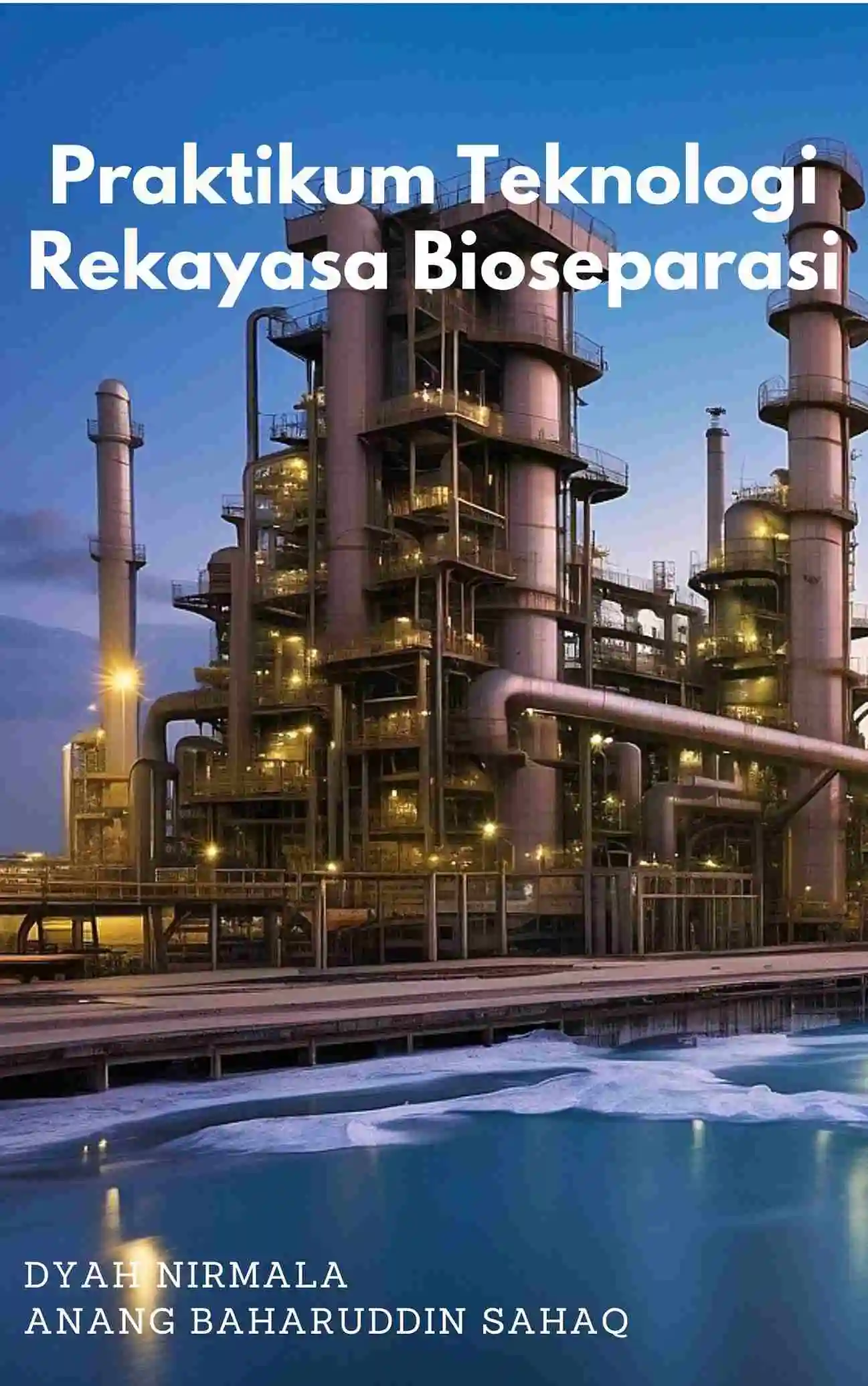 PRAKTIKUM TEKNOLOGI REKAYASA BIOSEPARASI